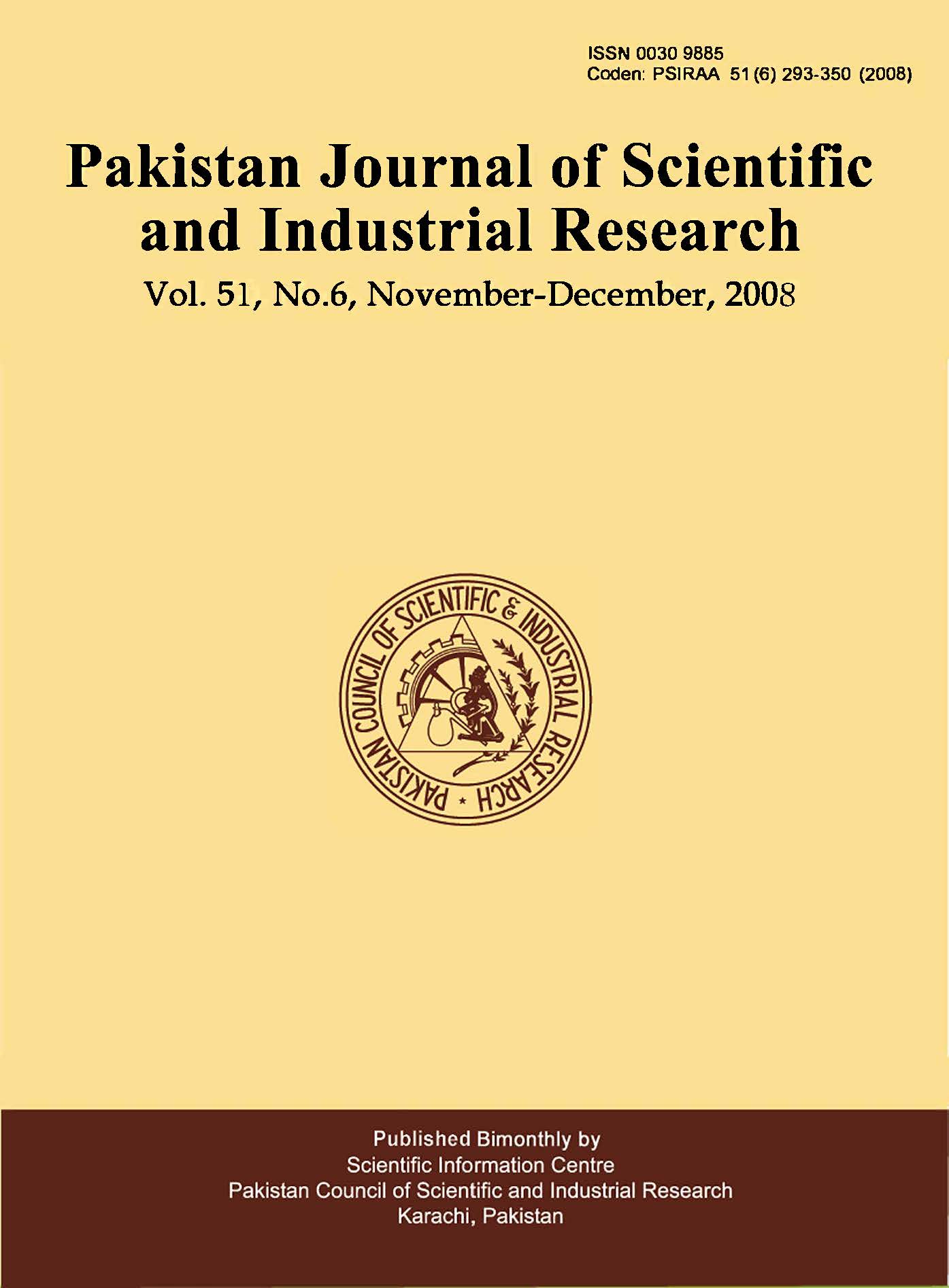					View Vol. 51 No. 6 (2008): Pakistan Journal of Scientific and Industrial Research
				