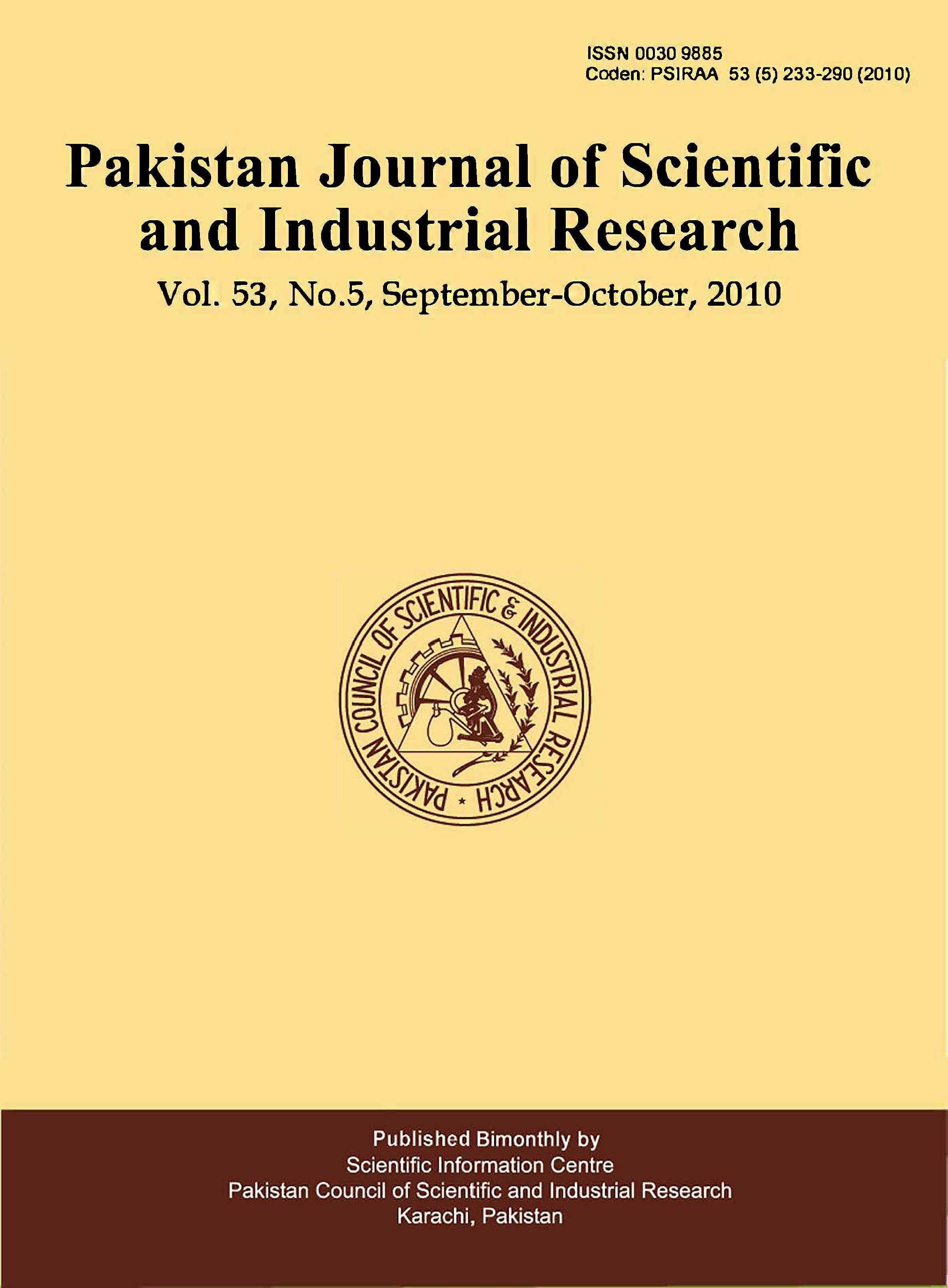 					View Vol. 53 No. 5 (2010): Pakistan Journal of Scientific and Industrial Research
				